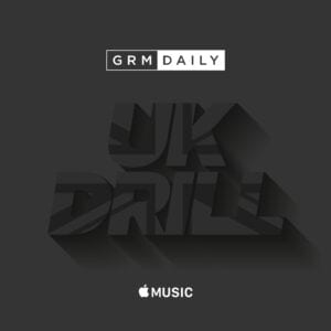Check out our latest UK Drill playlist