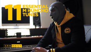 GRM Exclusive: 11 Essential M Huncho Tunes