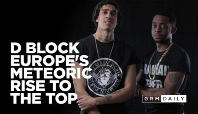 GRM Exclusive: D Block Europe's Meteoric Rise to the top