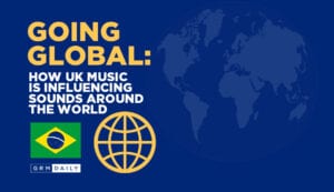 GRM Exclusive: How UK Music is influencing Sounds the World Over