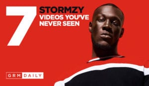GRM Exclusive: 7 Stormzy videos you've never seen