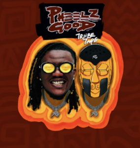Pheelz Drops Brand New EP 'Pheelz Good (Triibe Tape)'