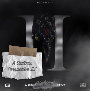 Listen to the new 'A Drillers Perspective 2.7' mixtape from CB