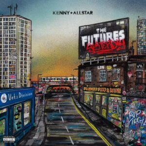 Listen to the new 'The Future's Yesterday' album from Kenny Allstar
