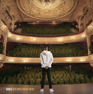 Nines shares his last ever album, 'Quit While You're Ahead'