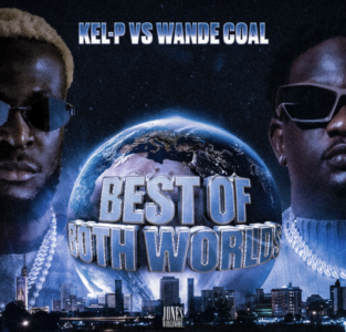 Wande Coal joins Kel P for joint project 'Best Of Both Worlds'